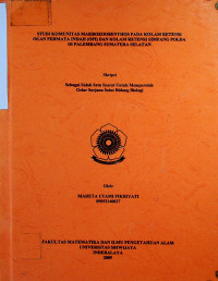 STUDI KOMUNITAS MAKROZOOBENTHOS PADA KOLAM RETENSI OGAN PERMATA INDAH (OPI) DAN KOLAM RETENSI SIMPANG POLDA DI PALEMBANG SUMATERA SELATAN