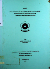 PENGARUH PENAMBAHAN ENZIM FITASE DALAM RANSUM TERHADAP KUALITAS KERABANG TELUR AYAM ARAB FASE PRODUKSI PERTAMA