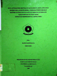 DAYA ANTI BAKTERI EKSTRAK BUAH MAHKOTA DEWA (PHALERIA MACSOCARPA (SCHEFF BOERL) TERHADAP PERTUMBUHAN BAKTERI ENTEROCOCCUS FAECALIS SEBAGAI ALTERNATIF BAHAN IRIGASI SALURAN AKAR (PENELITIAN EKSPERIMENTAL LABORATORIS).