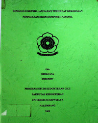 PENGARUH KETEBALAN BAHAN TERHADAP KEKERASAN PERMUKAAN RESIN KOMPOSIT NANOFIL