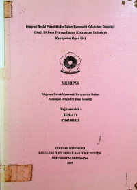 INTEGRASI SOSIAL PETANI MISKIN DALAM MEMENUHI KEBUTUHAN DASARNYA (Studi Di Desa Penyandingan Kecamatan Indralaya Kabupaten Ogan Ilir)