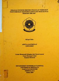 PERANAN POTENSI SEKTOR UNGGULAN TERHADAP PERTUMBUHAN EKONOMI KABUPATEN MUSI RAWAS PERIODE 2000-2007