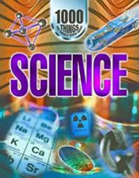 1000 THINGS YOU SHOULD KNOW ABOUT SCIENCE