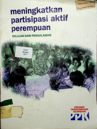 meningkatkan partisipasi aktif perempuan: BELAJAR DARI PENGALAMAN