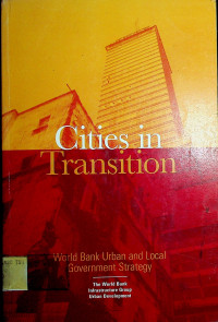 Cities in Transition: World Bank Urban and Local Government Strategy