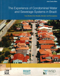 The Experience of Condominial Water and Sewerage Systems in Brazil: Case Studies from Brasilia, Salvador and Parauapebas