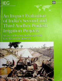 An Impact Evaluation of India's Second and Third Andhra Pradesh Irrigation Projects: A Case of Poverty Reduction with Low Economics Returns