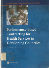 Performance-Based Contracting for Health Services in Developing Countries: A Toolkit