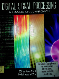 DIGITAL SIGNAL PROCESSING: A HANDS-ON APPROACH