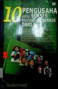 10 PENGUSAHA yang SUKSES membangun BISNIS DARI 0