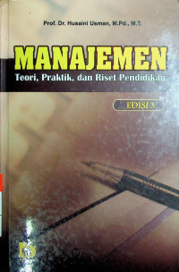 MANAJEMEN: Teori, Praktik, dan Riset Pendidikan, EDISI 3