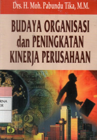 BUDAYA ORGANISASI dan PENINGKATAN KINERJA PERUSAHAAN