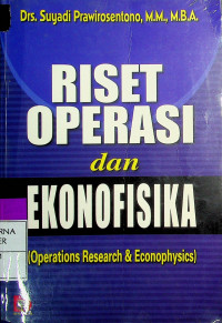 RISET OPERASI dan EKONOFISIKA (Operations Research & Econophysics)