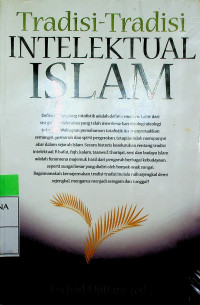 Tradisi-Tradisi INTELEKTUAL ISLAM