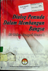 Dialog Pemuda Dalam Membangun Bangsa: 80 Tahun Sumpah Pemuda