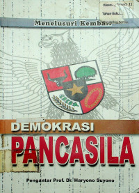 Menelusuri Kembali DEMOKRASI PANCASILA