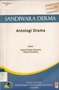 SANDIWARA DERMA : Antologi Drama