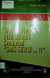 WACANA HIBURAN DALAM “SMS SERU…!!”