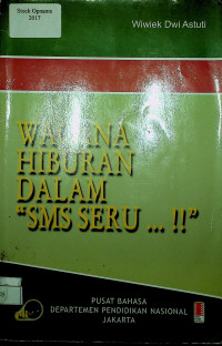 WACANA HIBURAN DALAM “SMS SERU…!!”