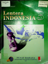 Lentera INDONESIA 3: PENERANGAN UNTUK MEMAHAMI MASYARAKAT DAN BUDAYA INDONESIA