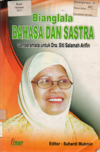 Bianglala BAHASA DAN SASTRA: Cenderamata untuk Dra Siti Salamah Arifin