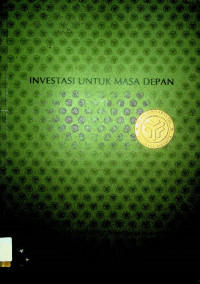 INVESTASI UNTUK MASA DEPAN: Laporan Tahunan 2008 PT.Hanjaya Mandala Sampoerna Tbk