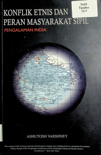 KONFLIK ETNIS DAN PERAN MASYARAKAT SIPIL PENGALAMAN INDIA
