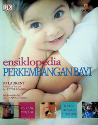 ensiklopedia PERKEMBANGAN BAYI