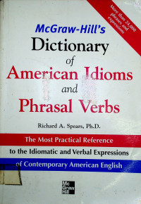 McGraw-Hill`s Dictionary of American Idioms and Phrasal Verbs