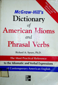 McGraw-Hill`s Dictionary of American Idioms and Phrasal Verbs