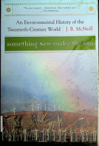 Something New Under The Sun: An Environmental History of the Twentieth-Century World