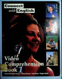 Connect with English: Video Comprehension Book 1