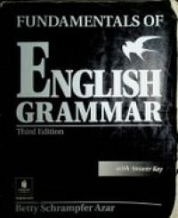 FUNDAMENTALS OF ENGLISH GRAMMAR, Third Edition, with Answer Key