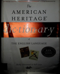 The AMERICAN HERITAGE dictionary of THE ENGLISH LANGUAGE, fourth edition