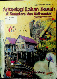 Arkeologi Lahan Basah di Sumatera dan Kalimantan