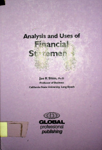 Analysis and Uses of Financial Statements