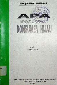 APA MENGAPA & BAGAIMANA KONSUMEN HIJAU