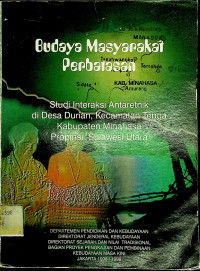 Budaya Masyarakat Perbatasan: Studi Interaksi Antaretnik di Desa Durian, Kecamatan Tenga Kabupaten Minahasa Propinsi Sulawesi Utara