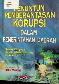 PENUNTUN PEMBERANTASAN KORUPSI DALAM PEMERINTAHAN DAERAH