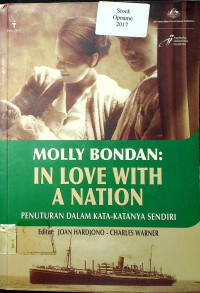 MOLLY BONDAN: IN LOVE WITH A NATION: PENUTURAN DALAM KATA-KATANYA SENDIRI