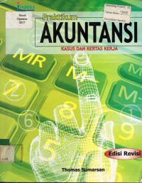 Praktikum AKUTANSI KASUS DAN KERAS KERJA, Edisi Revisi