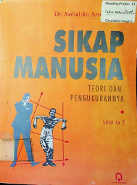 SIKAP MANUSIA: TEORI DAN PENGUKURANNYA, Edisi Ke 2