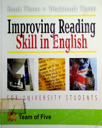 Improving Reading Skill in English For University Student: Book Three + Workbook Three