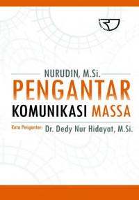 PENGANTAR KOMUNIKASI MASSA