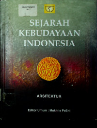 SEJARAH KEBUDAYAAN INDONESIA : ARSITEKTUR