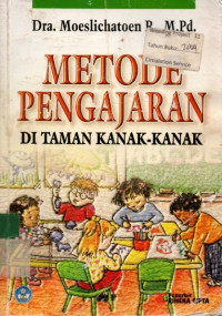 METODE PENGAJARAN DI TAMAN KANAK-KANAK