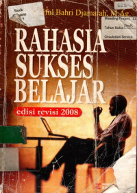 RAHASIA SUKSES BELAJAR, edisi revisi 2008