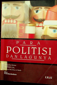 PARA POLITISI DAN LAGUNYA