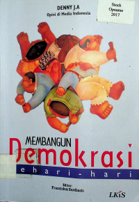 MEMBANGUN Demokrasi Sehari-hari