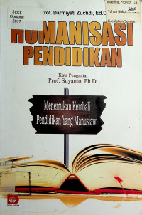 HUMANISASI PENDIDIKAN: Menemukan Kembali Pendidikan Yang Manusiawi